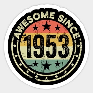 Awesome Since 1953 - 70th Birthday Sticker